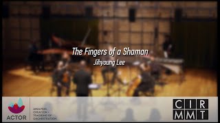 CORE Project Concert: The Fingers of a Shaman, by Jihyoung Lee