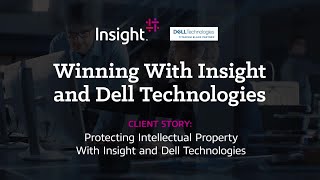 Winning With Insight and Dell Technologies