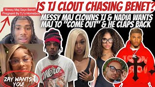 Maj CLOWNS TJ For "Clout Chasing" Benet & Claims She Had A Baby By His FRIEND!/ Nadia TROLLS Maj