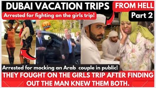 DUBAI VACATIONS FROM HELL Part 2