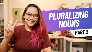 Pluralizing Nouns Part 2: Special Cases | English Grammar