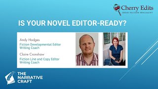 Webinar Recording: Is Your Novel Editor Ready? Cherry Edits and The Narrative Craft