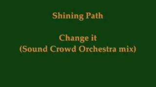 Shining path - Change it (Sound Crowd mix)