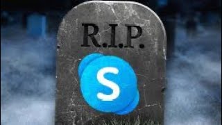 Rip Skype