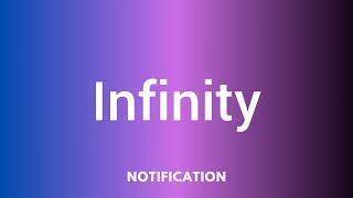 Infinity - Notification Tone | Message Tone | FeeSou
