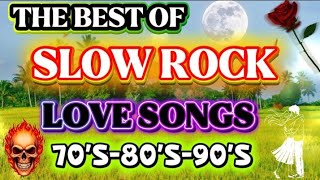 SLOWROCK LOVE SONGS 80's 90's Collection||Nonstop Slowrock Pinoy Medley/Best Old Love Songs#music 
