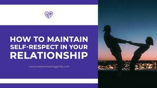 How To Maintain Self-Respect In Your Relationship