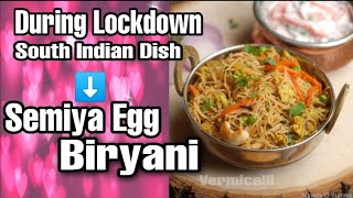 Semiya Egg Biryani.{Vermicelli} .. Cooked by Imthiyas & Ravi.