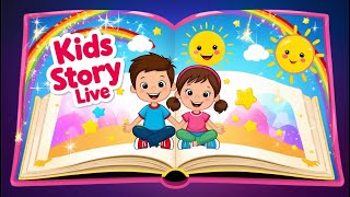 🌟 Kids Story Live | Fun & Educational Stories for Children 🎉📚