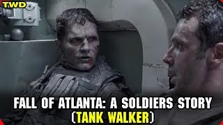 The Walking Dead Fall of Atlanta: A Soldiers Story (Tank Walker)