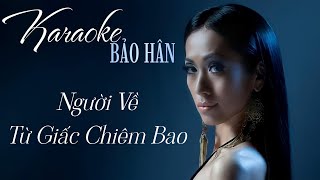 KARAOKE | Bảo Hân & Loan Châu - Người Về Từ Giấc Chiêm Bao