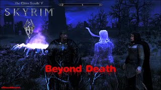 Skyrim |Modded| E85 Beyond Death