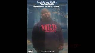 "DON'T LEAVE HER" Big Rokk, Squeeky Stallone, East Side Os - HRD Ch.1:  The Poopilation (Mixtape)
