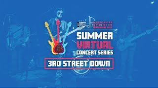 3rd Street Down at the Summer Virtual Concert Series