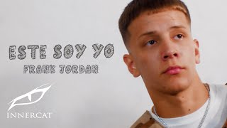 Frank Jordan - Este Soy Yo (Official Music Video)