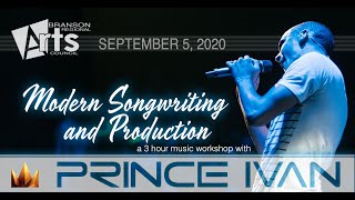Modern Songwriting & Production Workshop with Prince Ivan