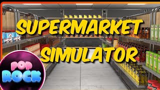 Supermarket Simulator Ep.4 Time To Get Big
