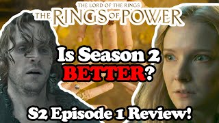 Is Season 2 The Rings of Power Any Better? Episode 1 Review and Breakdown! #lordoftherings