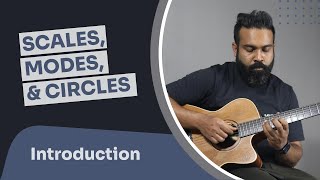 Scales, Modes and Circles | Introduction
