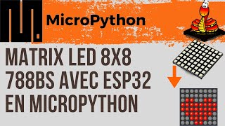 Using a 788BS 8x8 Led MATRIX Display on an ESP32 | #34