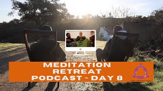 A New Earth | Meditation Retreat Podcast #8