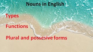 Nouns in English : Types, Functions Explained.