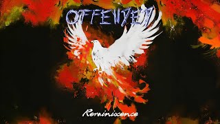 Offended - Reminiscence (Full Album)