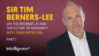 Sir Tim Berners-Lee on the Internet, AI and the Future of Humanity (Part 1)