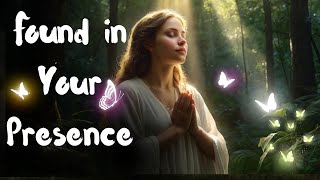 Found in Your Presence | Uplifting Christian Worship Song (Lyric Video) |  LewHeart Worship