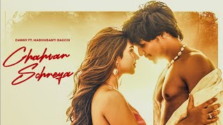 Mai Enna Chahvan Sohneya (Official Video) Danny & Suyash | New Punjabi Song 2025