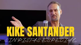 Kike Santander en SIN Pistas