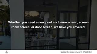 3 Guys & Some Screen Port Saint Lucie Florida 34983