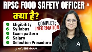 RPSC Food Safety Officer 2025 | Job Profile, Eligibility, Salary, Syllabus | Complete Information