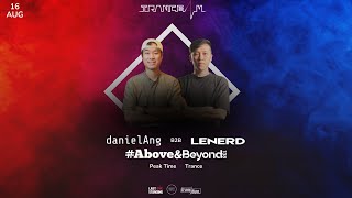 TRANCE4M Pres #ABOVE&BEYOND138 ft danielAng B2B LENERD @ Ikigai Singapore [16.08.24]