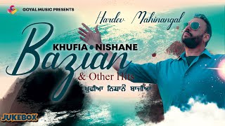 Hardev Mahinangal | Khufia Nishane Bazian | Jukebox | Old Punjabi Songs | Hit Punjabi Songs