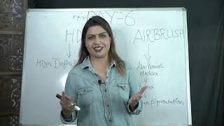 Day 6 | Professional Makeup Class| HD,3D, Airbrush मेकअप क्या होता हैं| Detailed INFORMATION|