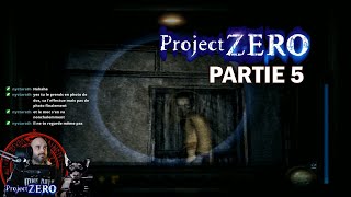 [FR] Partie 5 | Project Zero
