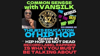   CS #31  Record Company Rap Music Dead, Hip Hop Culture is Alive and Well.