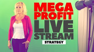MEGA PROFIT LIVE STREAM STRATEGY