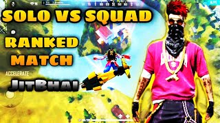 Solo vs squad ff ranked match op game play // jitbhai @JitGaminG