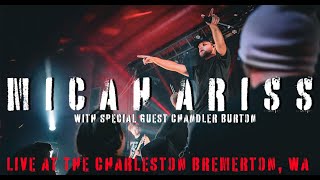 Micah Ariss Live At The Charleston (Full Concert) with Special Guest Chandler Burton