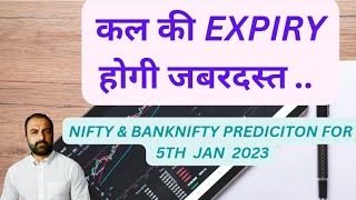 NIFTY & BANK NIFTY PREDICITON FOR 5TH JAN 2023