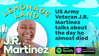 Facing Death with J.R. Martinez on Lemonade Land