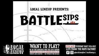 Local Lineup Presents: BattleSips - A Live Challenge