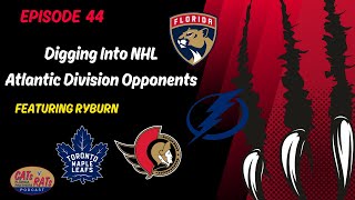 Cats N Rats Episode 44 — Digging Into NHL Atlantic Division Opponents