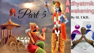 Adhyatmik Awakening Part 5| life changing lecture