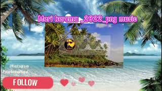 Mery kerema _2022_png Music