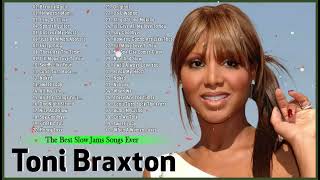 Toni Braxton Best Playlist Songs💥 Toni Braxton Greatest Hits Collection 🔴