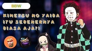 PODCAST BBW (Bincang - Bincang Wibu) EP 1: Kimetsu no Yaiba Bukan Anime of The Season