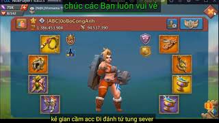 Câu chuyện buồn khi phải zero một đồng đội một người anh em - Lords Mobile